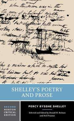 Shelley's Poetry And Prose, 2nd Edition