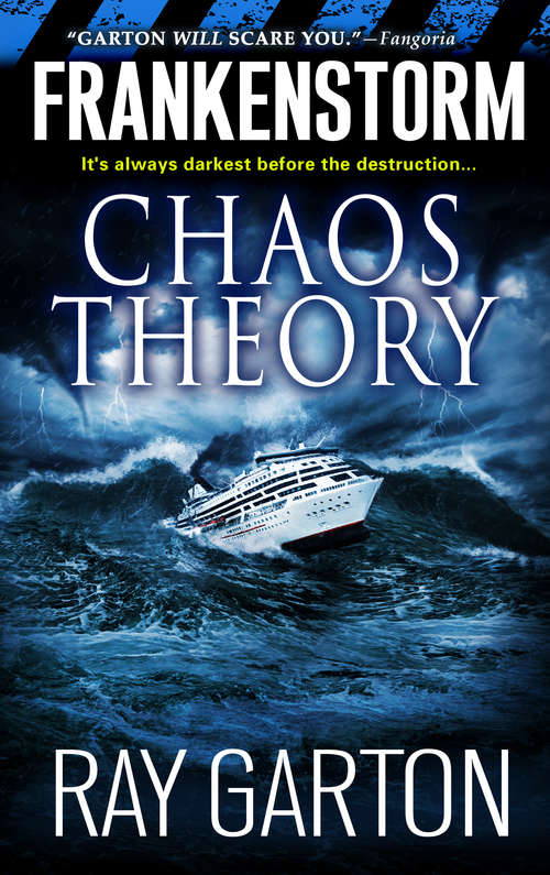 Frankenstorm: Chaos Theory (Frankenstorm #5)
