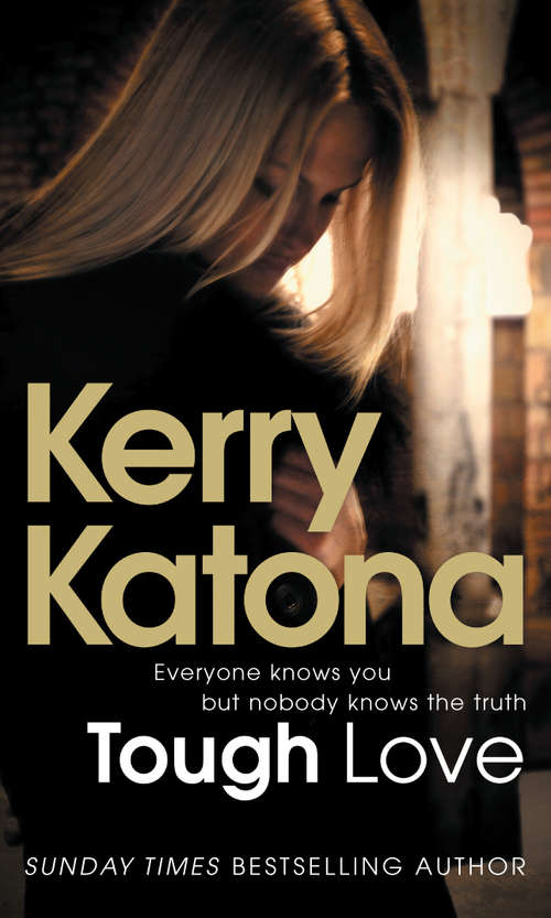 Book cover of Tough Love: Everyone knows you but nobody knows the truth
