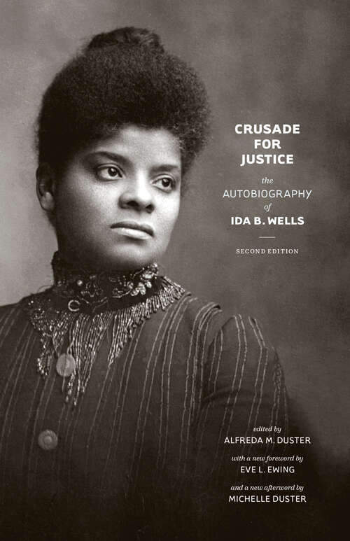 Book cover of Crusade for Justice: The Autobiography of Ida B. Wells (Second Edition) (Negro American Biographies and Autobiographies)