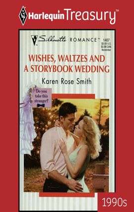 Book cover of Wishes, Waltzes and a Storybook Wedding