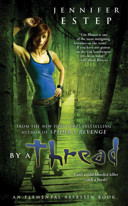 Book cover of By a Thread (Elemental Assassin #6)