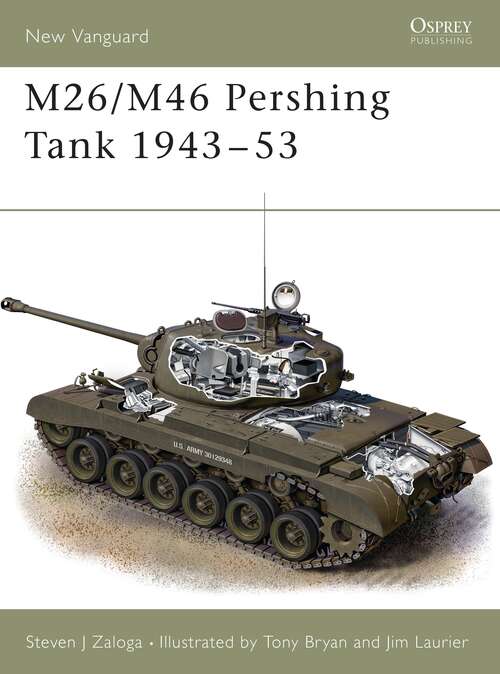 M26/M46 Pershing Tank 1943-53