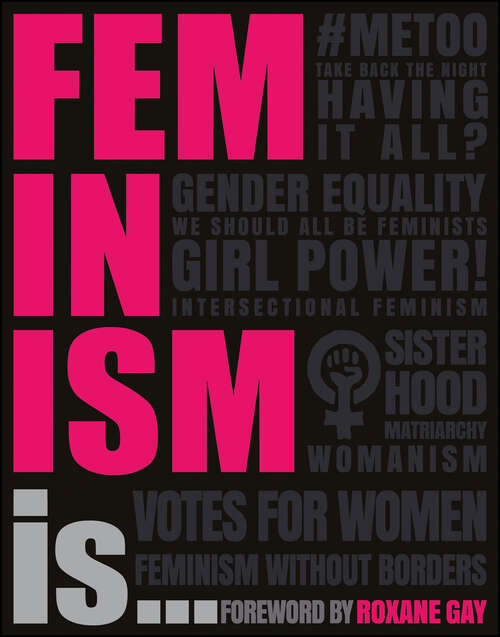 Book cover of Feminism Is... (DK Heads UP)