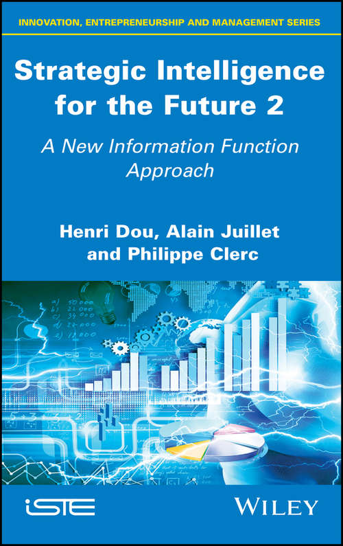 Strategic Intelligence for the Future 2: A New Information Function Approach