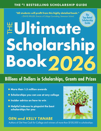 Book cover of The Ultimate Scholarship Book 2026: Billions of Dollars in Scholarships, Grants and Prizes