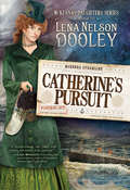Catherine's Pursuit (McKenna's Daughters #3)