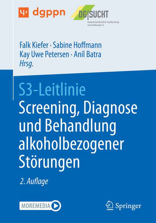 Book cover of S3-Leitlinie Screening, Diagnose und Behandlung alkoholbezogener Störungen (2. Aufl. 2022)