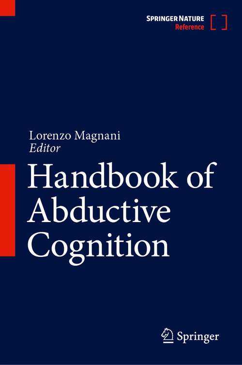 Book cover of Handbook of Abductive Cognition (1st ed. 2023)