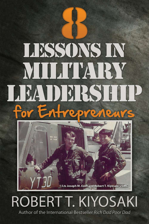 Book cover of 8 Lessons in Military Leadership for Entrepreneurs