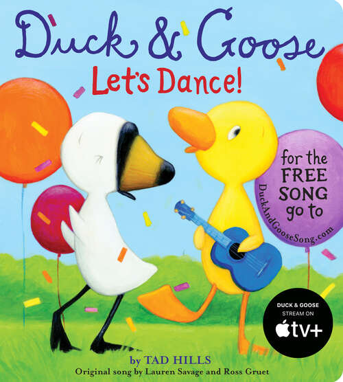 Book cover of Duck & Goose, Let's Dance! (with an original song)