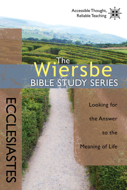 Book cover of The Wiersbe Bible Study Series: Ecclesiastes