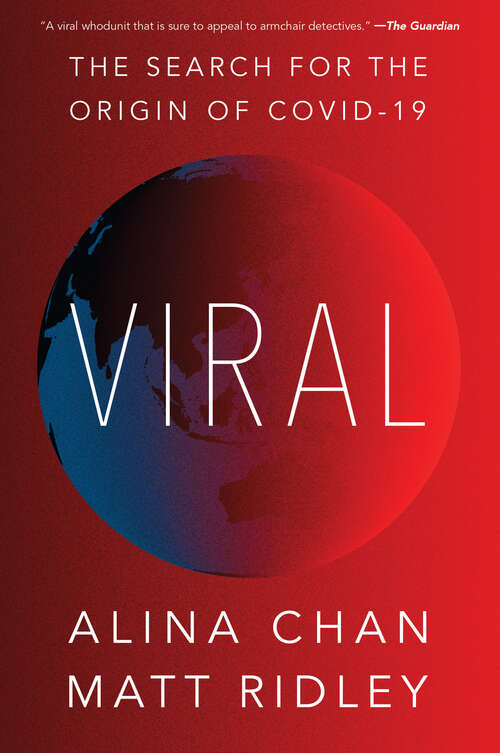 Book cover of Viral: The Search for the Origin of Covid-19