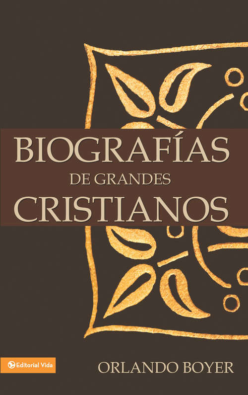 Book cover of Biografías de grandes cristianos