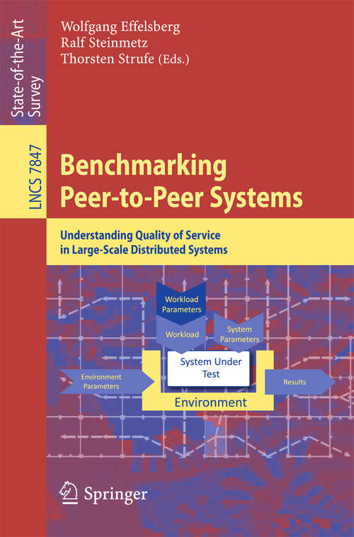 Book cover of Benchmarking Peer-to-Peer Systems: Understanding Quality of Service in Large-Scale Distributed Systems