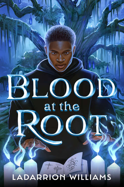 Book cover of Blood at the Root (Blood at the Root #1)