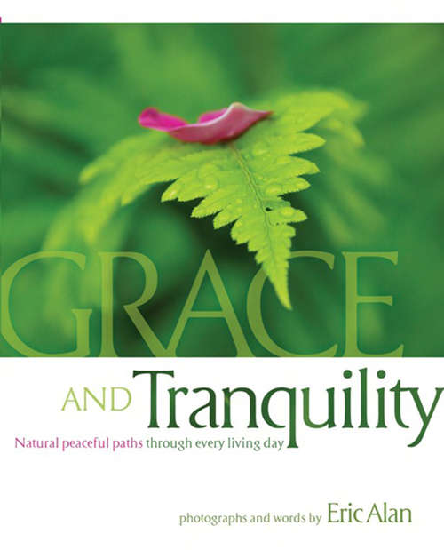 Grace and Tranquility
