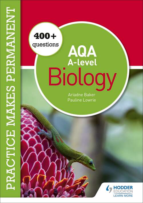Book cover of Practice makes permanent: 400+ questions for AQA A-level Biology