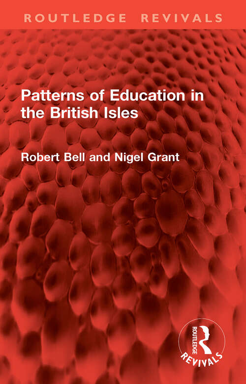 Book cover of Patterns of Education in the British Isles (1) (Routledge Revivals)