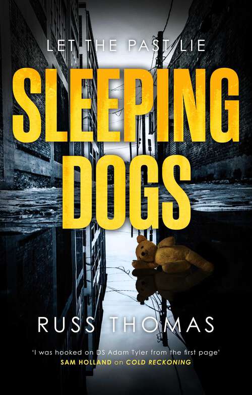 Book cover of Sleeping Dogs: The new must-read thriller from the bestselling author of Firewatching