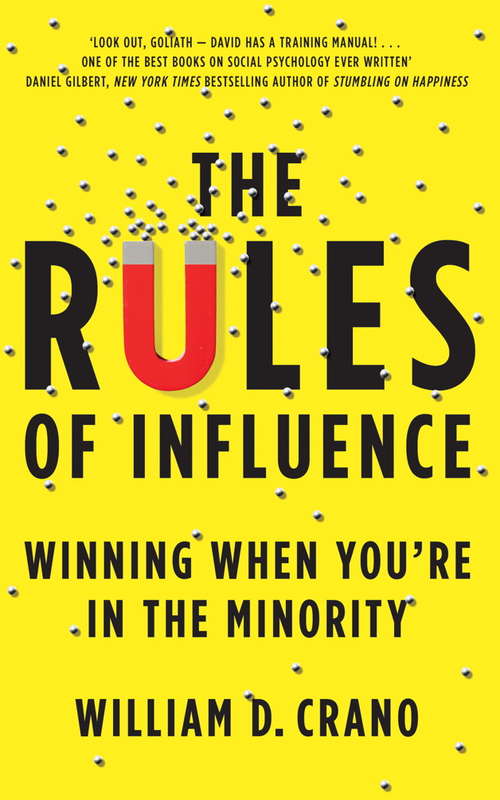 Book cover of The Rules of Influence: Winning When You're in the Minority