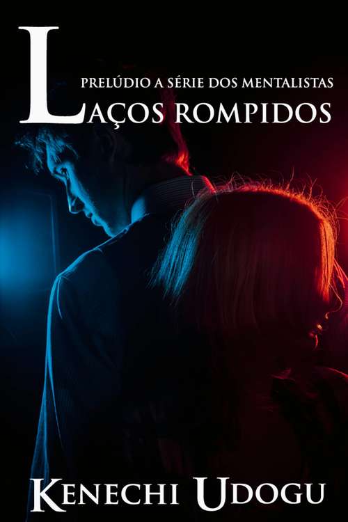 Book cover of Laços Rompidos