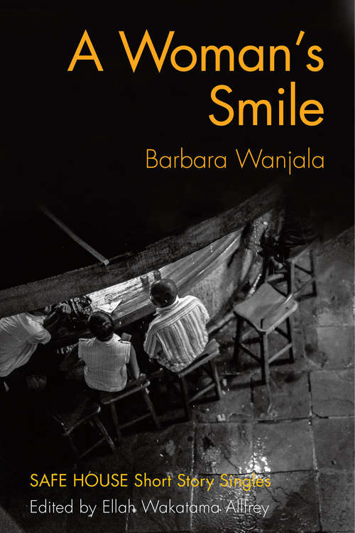 A Woman's Smile: Safe House Short Story Singles