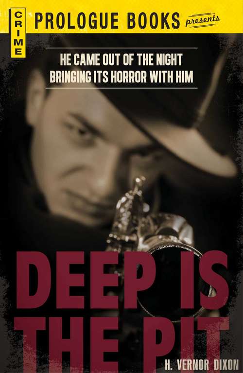 Book cover of Deep is the Pit