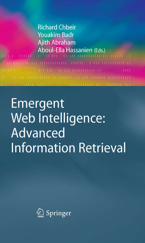 Emergent Web Intelligence: Advanced Information Retrieval