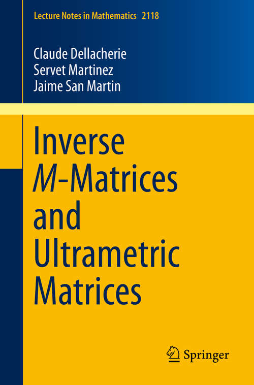 Book cover of Inverse M-Matrices and Ultrametric Matrices