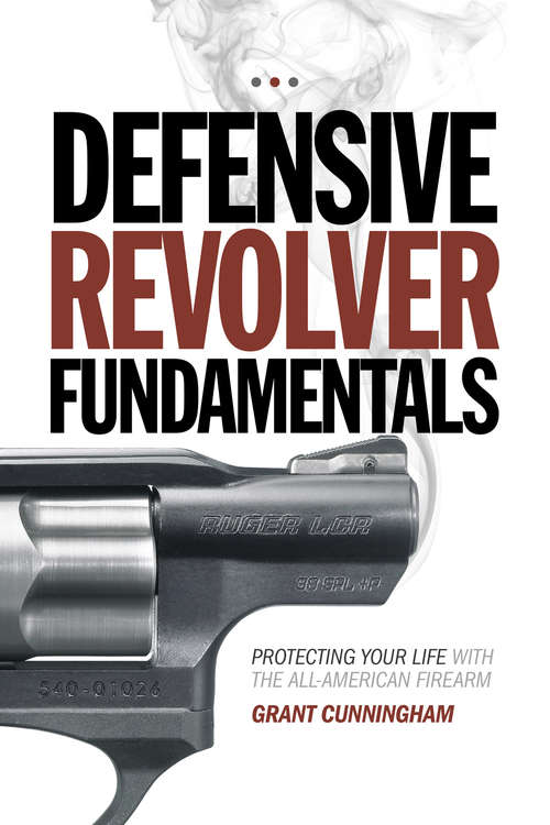 Book cover of Defensive Revolver Fundamentals