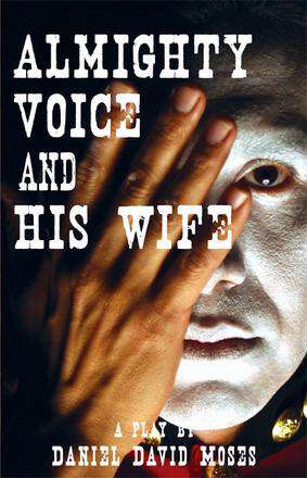 Book cover of Almighty Voice and His Wife