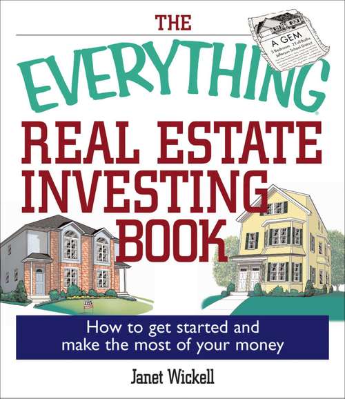 Book cover of The Everything Real Estate Investing Book: How to get started and make the most of your money