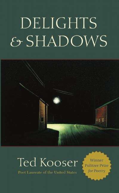 Book cover of Delights and Shadows: Poems