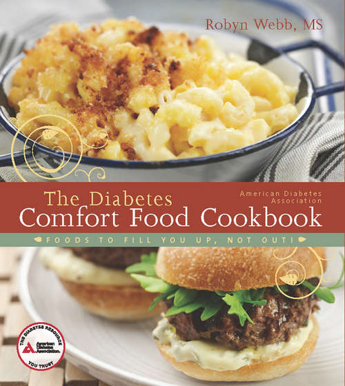 Book cover of The American Diabetes Association Diabetes Comfort Food Cookbook
