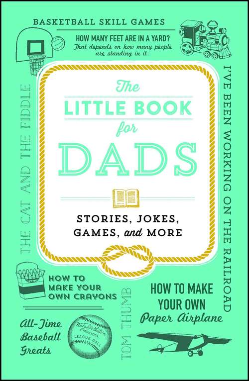 Book cover of The Little Book for Dads: Stories, Jokes, Games, and More