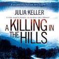 A Killing in the Hills: A thrilling mystery of murder and deceit (Bell Elkins)