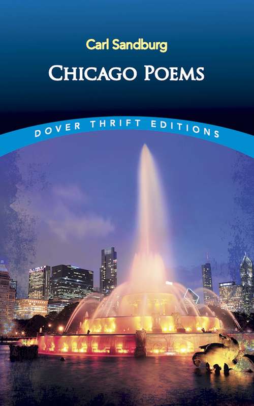Chicago Poems: Unabridged (Dover Thrift Editions)