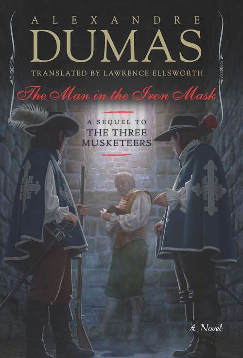 Book cover of The Man in the Iron Mask: A Sequel to The Three Musketeers