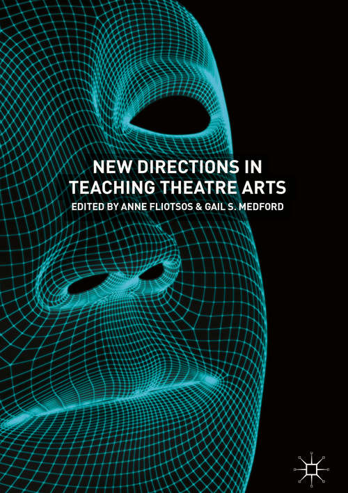 Book cover of New Directions in Teaching Theatre Arts