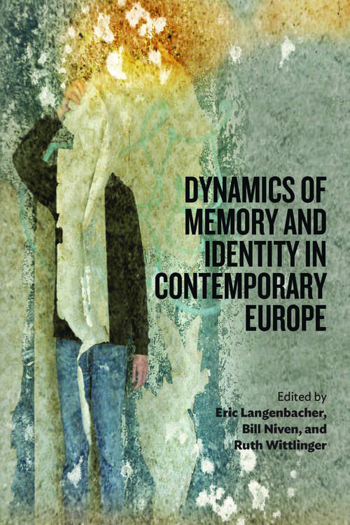 Book cover of Dynamics of Memory and Identity in Contemporary Europe
