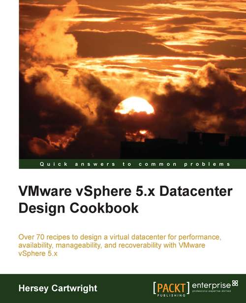 Book cover of VMware vSphere 5.x Datacenter Design Cookbook