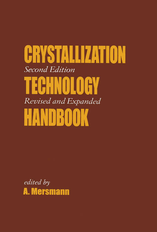 Book cover of Crystallization Technology Handbook