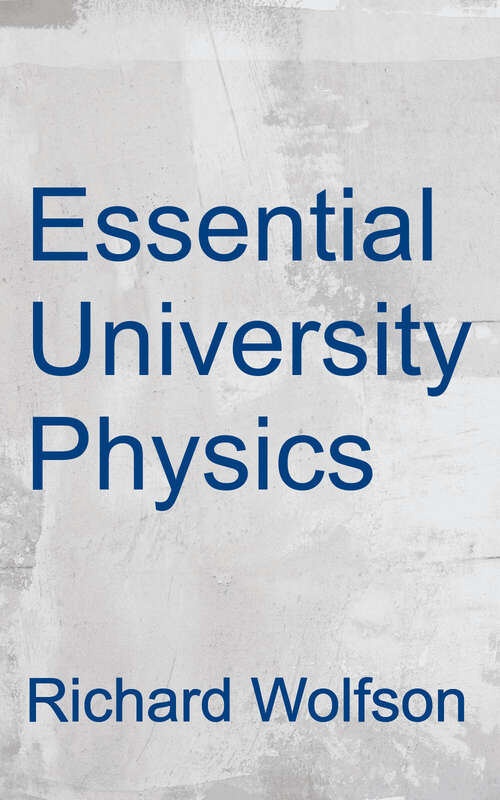 Book cover of Essential University Physics: Volume 2 (3)