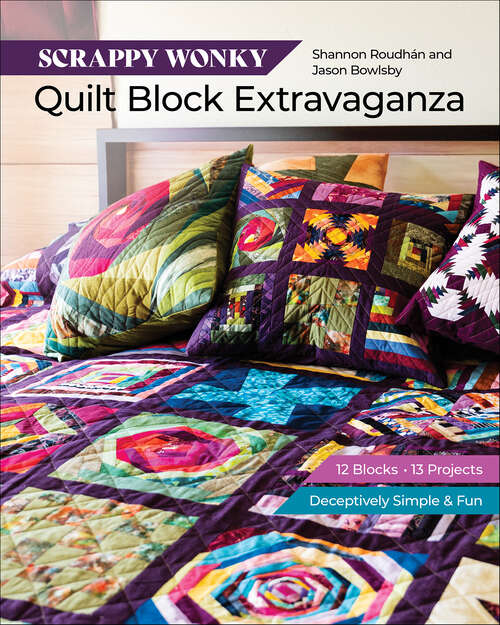 Book cover of Scrappy Wonky Quilt Block Extravaganza