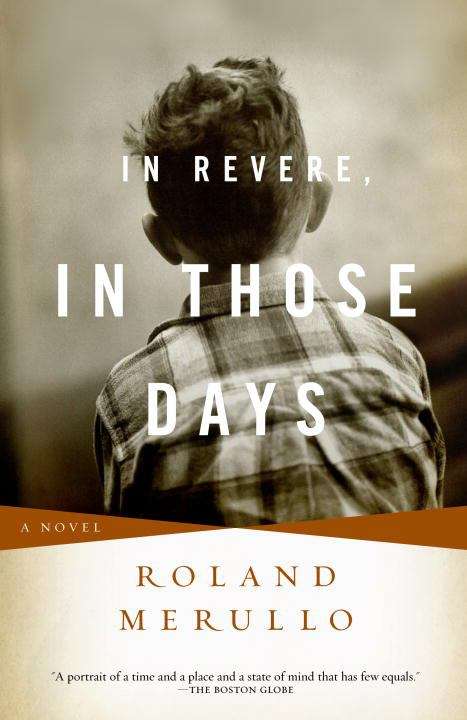 Book cover of In Revere, In Those Days: A Novel