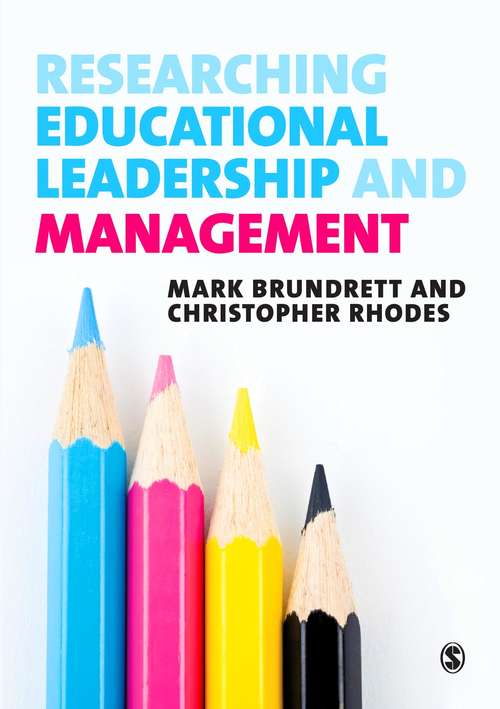 Book cover of Researching Educational Leadership and Management: Methods and Approaches