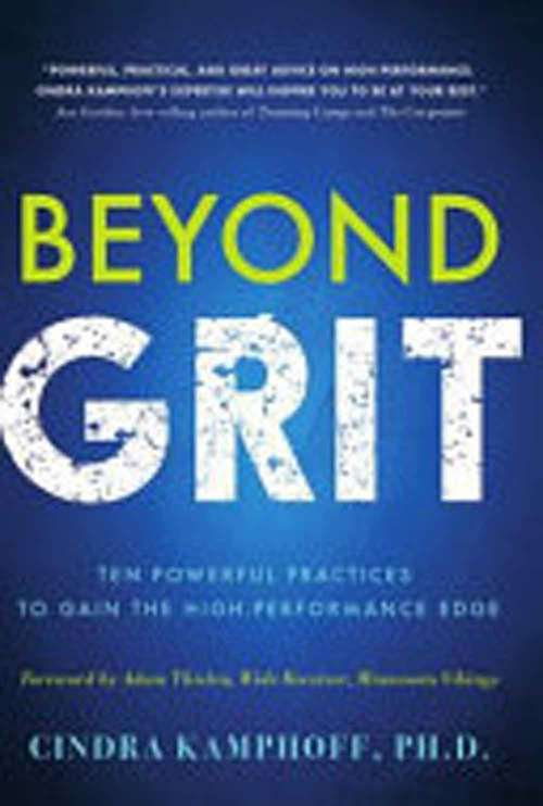 Book cover of Beyond Grit: Ten Powerful Practices to Gain the High-Performance Edge