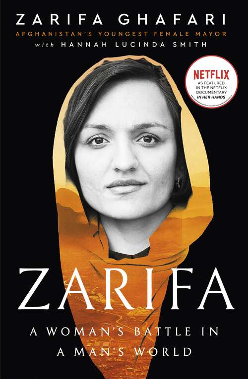 Book cover of Zarifa: A Woman's Battle in a Man's World. As Featured in the NETFLIX documentary IN HER HANDS