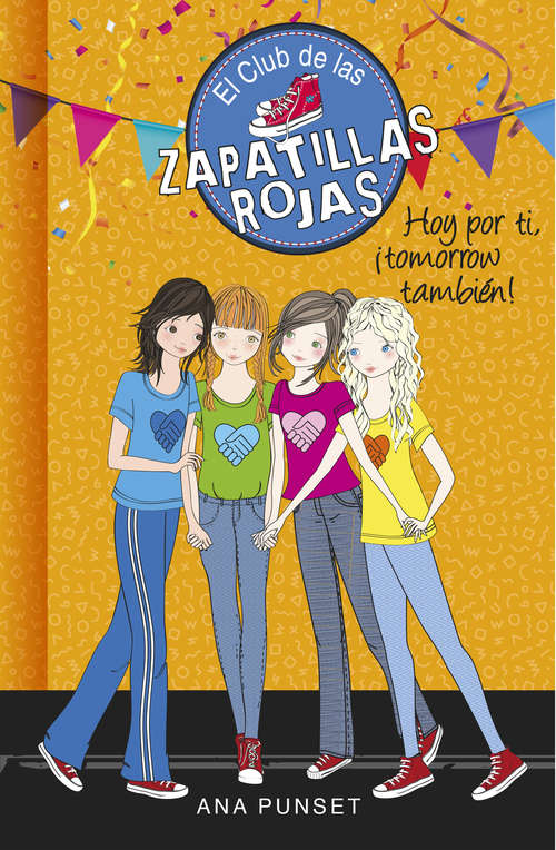 Book cover of Hoy por ti, ¡tomorrow también! (Serie El Club de las Zapatillas Rojas #13)